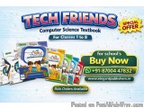 Tech Friends: Computer Science Textbook For Classes 1 To 8 | Eleg...