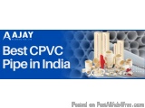 The image is an advertisement for Ajay Plumbing for Life, a company that provides best CPVC pipe in India. The background of...