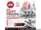 Are You Looking for the Best CEPT coaching Classes in Dhanbad?