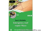 Fast & Reliable Emergency Roof Repair in Waco