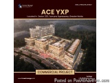 ACE YXP Sector 22D, Greater Noida | Shops on Yamuna Expressway