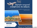 Experience Oman with The Passage â€“ Your Reliable Oman Destination Management Company
