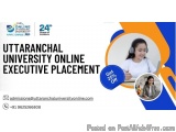 Uttaranchal University Online Executive Placement