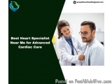 Best Heart Specialist Near Me for Advanced Cardiac Care