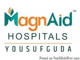 Best Multi Speciality Hospital in Yousufguda | MagnAid Hospitals