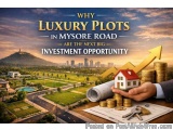 Luxury Plots In Mysore Road