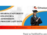 Sharda University Online Bca Admisssion Process Last Date