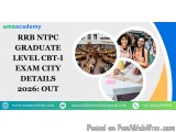 Rrb Ntpc Graduate Level Cbt-i Exam City Details 2026: Out