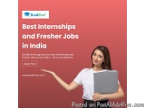 Best Internships and Freshers Jobs In India