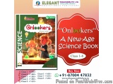 Onlookers - A Science Textbook For Classes 1-8