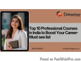 Top 10 Professional Courses in India to Boost Your Career- Must see list