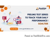 Prelims Test Series to Track Your Daily Performance | Goaltide