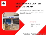Vivo Service Center In Hyderabad – Reliable Mobile Repair Solutio...