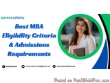 Best MBA Eligibility Criteria & Admissions Requirements