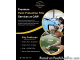 The image is an advertisement for Premium Paint Protection Film Services at CAW. It has a black background with yellow and wh...
