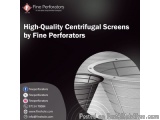 High-Quality Centrifugal Screens by Fine Perforators