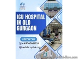 Icu Hospital In Old Gurgaon