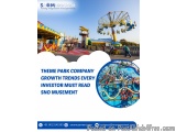 Theme Park Company Growth Trends Every Investor Must Read â€“ Sno Musement