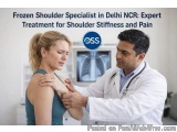 Frozen Shoulder Specialist In Delhi ncr