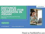 Distance Colleges for Admission in Assam
