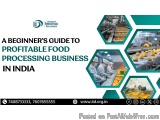 Best Food Processing Business Ideas For Beginners