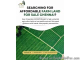 Searching for Verified Farm Land for Sale Chennai Without Legal Hassles?