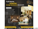 The image is an advertisement for full home interior design services in Delhi NCR. The advertisement is promoting a service o...