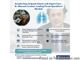 Expert Throat Specialist in Mumbai â€“ Dr. Meenesh Juvekar