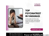 Top Psychiatrist In Varanasi