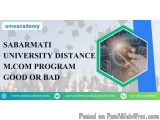 Sabarmati University Distance Program Good Or Bad