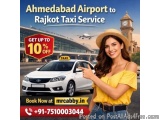 Reliable Ahmedabad Airport to Rajkot Taxi Service at Best Price