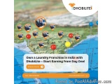 Own a Laundry Franchise in India with DhobiLite â€“ Start Earning from Day One!