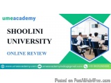 Shoolini University Online Review