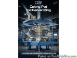 The image shows a large industrial machine, which appears to be a cotting pot for galvanizing. The machine is made of metal a...