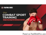 How Combat Sport Training Keeps You Fit Without The Gym?