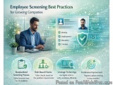 Employee Screening Best Practices for Growing Companies