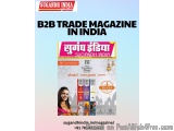 B2B Trade Magazine In India | Trusted Insights For Growing Businesses