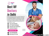 Best IVF Doctors in Delhi