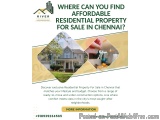 Where Can You Find Affordable Residential Property for Sale in Chennai?