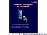 Best Mobile API Recharge Provider in Noida | Fast & Secure Recharge Solutions
