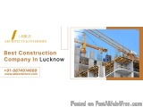 Construction Company in Lucknow â€“ Able Architects & Interiors