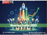 Empowering Indiaâ€™s Future Through Startup India 2025