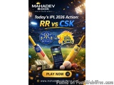 Mahadev Book: Todayâ€™s IPL 2026 Action RR vs CSK | Live Betting Guide