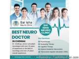 Are You Looking For Best Neuro Doctor In Anna Nagar?