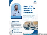 Best ICU Hospital in Sector 8 Gurgaon