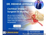 Top Cochlear Implant Surgeon in India: Who Should You Trust?