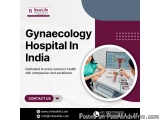 Gynaecology Hospital In India