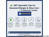 ENT Specialist Tips for Seasonal Allergies & Sinus Care