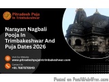 Narayan Nagbali Pooja In Trimbakeshwar And Puja Dates 2026