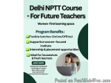 Nptt Course In Delhi – Start Your Teaching Journey